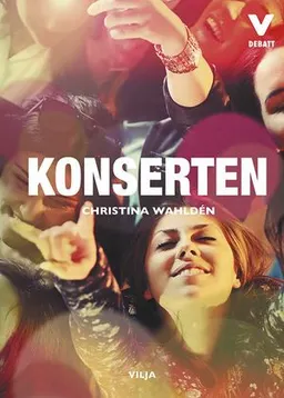 Konserten; Christina Wahldén; 2016