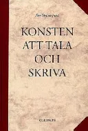 Konsten att tala och skriva; Siv Strömquist; 1998