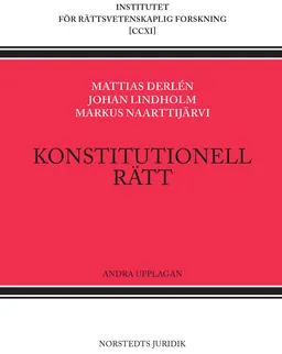 Konstitutionell rätt; Johan Lindholm, Markus Naarttijärvi, Mattias Derlén; 2020