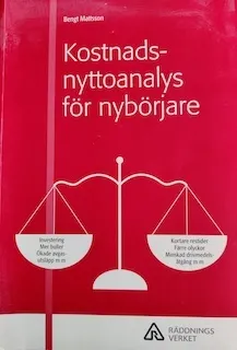 Kostnads-nyttoanalys för nybörjare; Bengt Mattsson; 2006