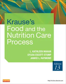 Krause's food & the nutrition care process; L. Kathleen Mahan, Sylvia Escott-Stump, Janice Raymond; 2012