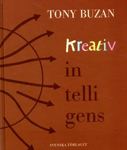 Kreativ intelligens; Tony Buzan; 2003