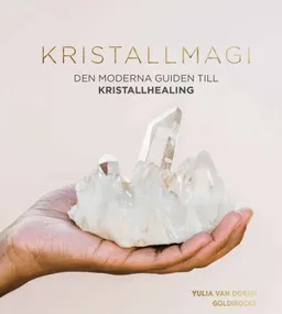 Kristallmagi; Yulia Van Doren; 2021