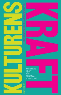 Kulturens kraft för regional utveckling; Tommy D Andersson, Pia Areblad, John Armbrecht, Lisa Bergman, Heléne Bäckström, Michael Eriksson, Lasse Ernst, Per Frankelius, Hans Gelter, Jennie Gelter, Christina Hjort, Rolf Hugoson, Lars Lindqvist, Katja Lindqvist, Lisbeth Lindeborg, Erica Månsson, Sven Nilsson, Tobias Nielsén, Wilhelm Skoglund, Alexander Styhre, Hans Wessblads, Stig Westerdahl; 2010