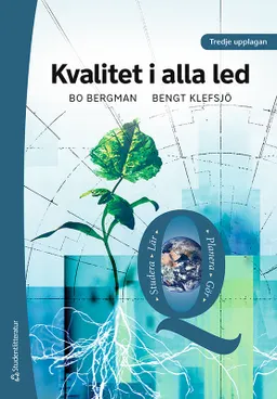 Kvalitet i alla led; Bo Bergman, Bengt Klefsjö; 2021