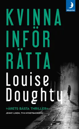 Kvinna inför rätta; Louise Doughty; 2016