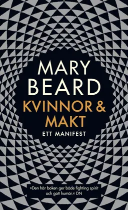 Kvinnor och makt : ett manifest; Mary Beard; 2019