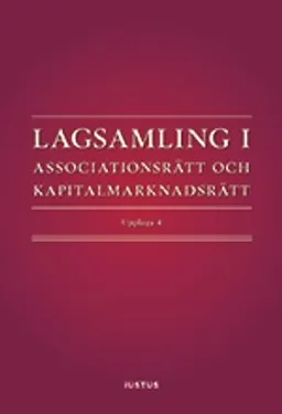 Lagsamling i associationsrätt och kapitalmarknadsrätt; Daniel Stattin; 2017