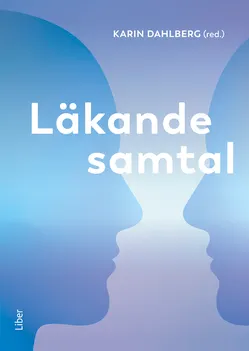 Läkande samtal; Karin Dahlberg; 2020