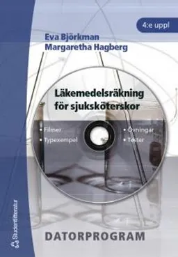 Läkemedelsräkning för sjuksköterskor; Eva Björkman, Margaretha Hagberg; 2005