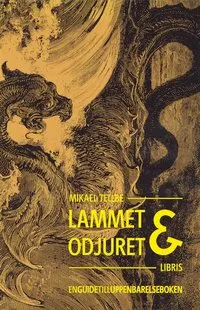 Lammet & odjuret; Mikael Tellbe; 1997