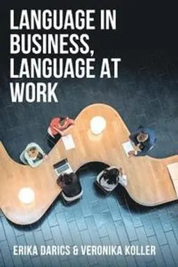 Language in business, language at work; Veronika Koller; 2018