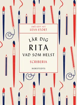 Lär dig rita vad som helst; Scriberia; 2018