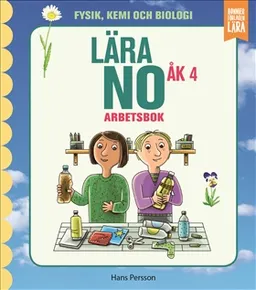 Lära NO åk 4 - Arbetsbok; Hans Persson; 2019