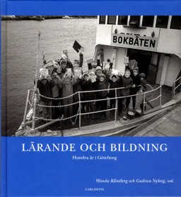 Lärande och bildning; Gudrun Nyberg, Wanda Klintberg, Ronny Ambjörnsson, Ulla Berglindh, Angela Falkengren, Jan-Erik Johansson, Sven-Eric Liedman, Louise Limberg, Eva Mark, Lennart Olausson, Christina Persson, Niklas Pramling, Ingrid Pramling Samuelsson, Lena Skoglund; 2018