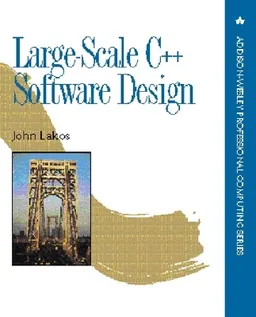 Large-scale C++ software design; John Lakos; 1996