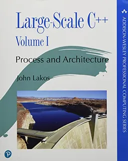 Large-Scale C++  Volume I; John Lakos; 2020