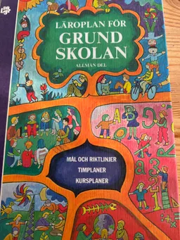 Läroplan för grundskolan; Sverige. Skolöverstyrelsen.; 1980