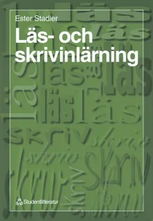 Läs- och skrivinlärning; Ester Stadler; 1998