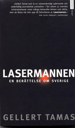 Lasermannen; Gellert Tamas; 2003