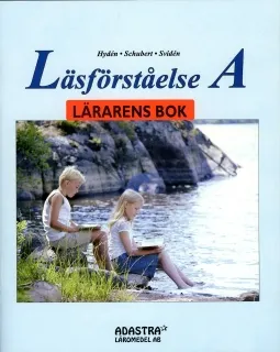 Läsförståelse A Lärarens bok; Görel Hydén, Magdalena Schubert, Cecilia Svidén; 2002