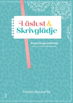 Läslust och Skrivglädje; Marika Nylund Ek; 2022