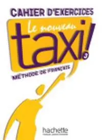 Le nouveau taxi!; Robert Menand, Martine Lincoln, Anne-Marie Johnson; 2010