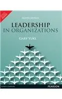 Leadership in Organizations; Gary A. Yukl