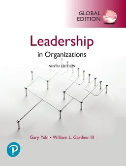 Leadership in organizations : Global edition; Gary A. Yukl; 2020