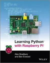 Learning Python with Raspberry Pi; Alex Bradbury, Russel Winder; 2014