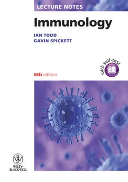 Lecture Notes Immunology; Ian Todd, Gavin Spickett; 2010