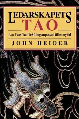 Ledarskapets Tao; John Heider; 1990