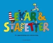 Lekar & stafetter för uppvärmning och nedvarvning / leksamlare; Katrin Enoksson, Martina Arkåsen, Harri Viinamäki; 2007