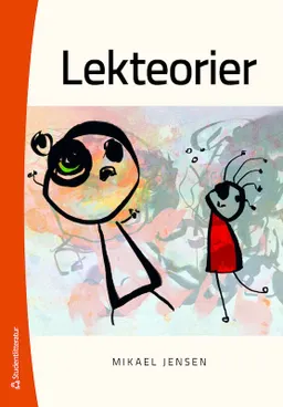 Lekteorier; Mikael Jensen; 2013