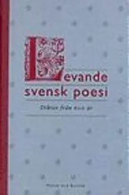 Levande svensk poesi : dikter från 600 år; Björn Håkanson; 1996