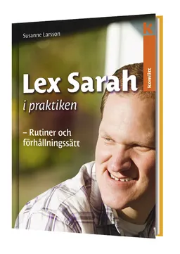 Lex Sarah i praktiken; Susanne Larsson; 2011