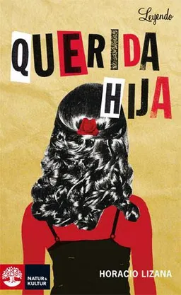 Leyendo Querida hija (Nivel B1); Horacio Lizana; 2011