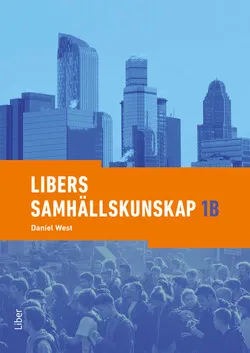 Libers samhällskunskap 1b; Daniel West; 2017