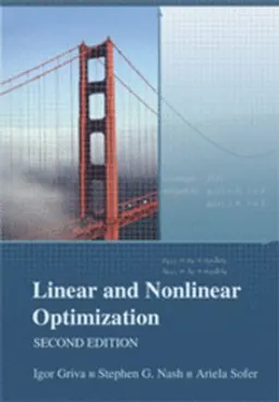 Linear and nonlinear optimization; Igor. Griva; 2009