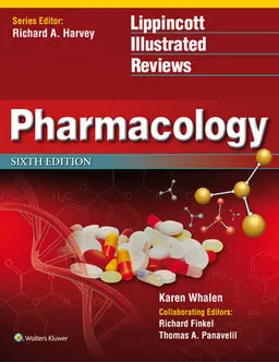 Lippincott Illustrated Reviews: Pharmacology; Richard A. Harvey, Richard Finkel, Karen Whalen, Michelle A Clark, Jose A Pharm D Rey, Richard D. Howland; 2015