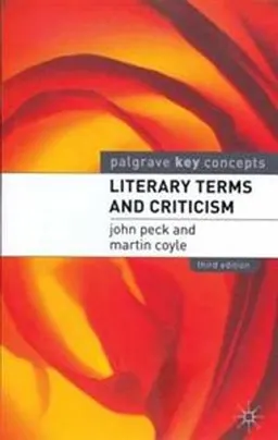 Literary terms and criticism; John Peck; 2002