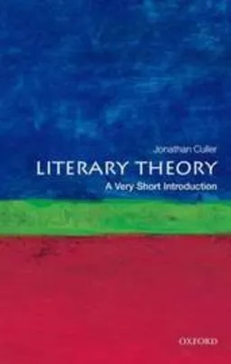 Literary Theory; Jonathan Culler; 2011