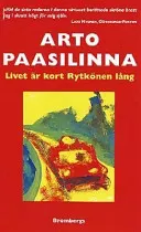 Livet är kort Rytkönen lång; Arto Paasilinna; 1995