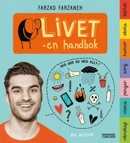 Livet : en handbok; Farzad Farzaneh; 2016