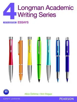 Longman academic writing series, Level 4 : essays; Alice. Oshima; 2014