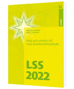 LSS 2022; Monica Larsson, Lars G Larsson; 2022