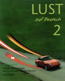 Lust auf Deutsch 2 Textbok; Margot Elfving Vogel, Harriet Mertens, KerstinB. Rydén; 2000