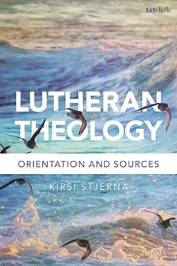 Lutheran Theology; Professor Kirsi Stjerna; 2021