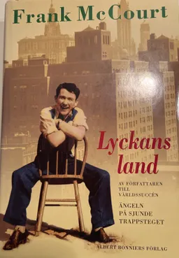 Lyckans land; Frank McCourt; 2000