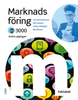 M3000 Marknadsföring Faktabok; Rolf Jansson, Jan-Olof Andersson, Anders Pihlsgård, Nils Nilsson; 2021